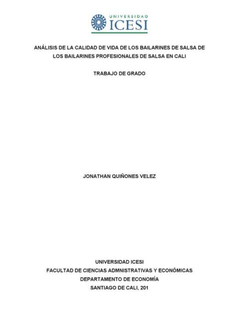 Análisis de la calidad de vida de los bailarines de salsa de los bailarines profesionales de salsa en Cali