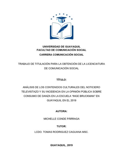 Análisis de los contenidos culturales del noticiero TELEVISTAZO y su incidencia en la opinión pública sobre consumo de danza en la Escuela “INGE BRUCKMAN”