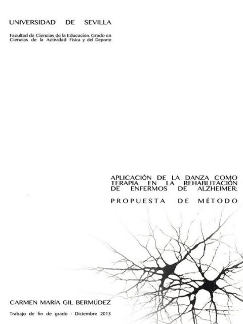 Aplicación de la danza como terapia en la rehabilitación de enfermos de alzheimer