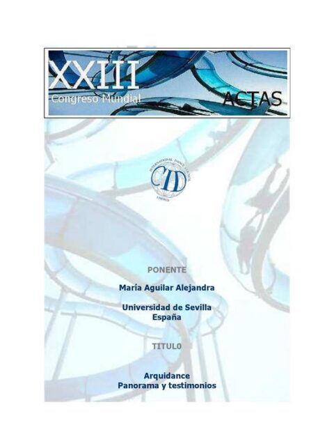 Arquidance: Panorama y testimonios