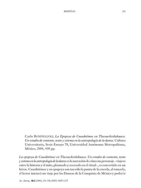 Carlo Bonfiglioli, La Epopeya de Cuauhtémoc en Tlacoachistlahuaca Un estudio de contexto, texto y sistema en la antropología de la danza