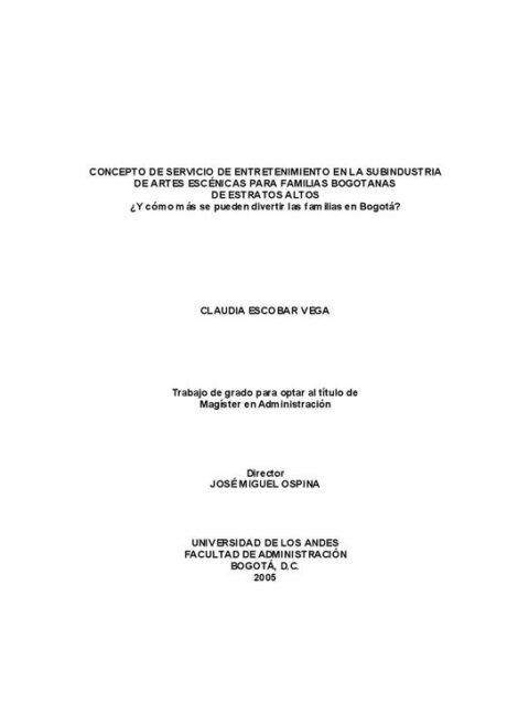 Concepto de servicio de entretenimiento en la subindustria de artes escénicas para familias bogotanas de estratos altos