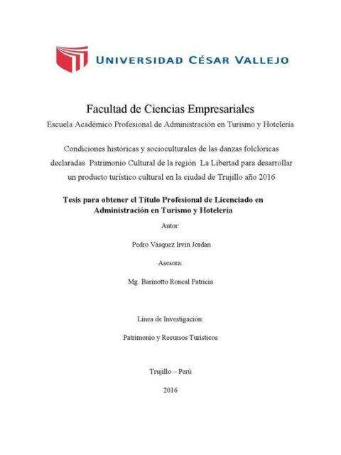 Condiciones históricas y socioculturales de las danzas folclóricas declaradas Patrimonio Cultural de la región La Libertad