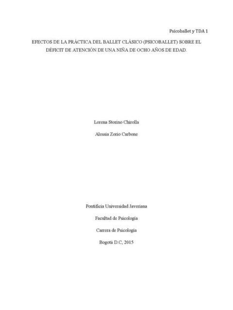 Efectos de la práctica del ballet clásico (psicoballet) sobre el déficit de atención de una niña de ocho años de edad
