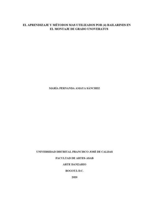 El aprendizaje y métodos más utilizados por (4) bailarines en el montaje de grado unoveratus
