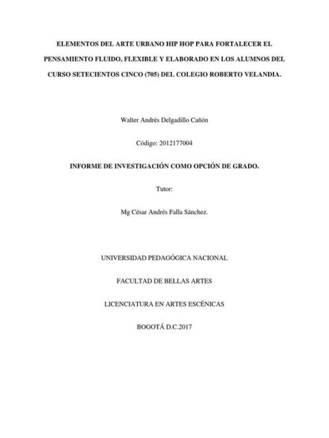 Elementos del arte urbano Hip Hop para fortalecer el pensamiento fluido, flexible y elaborado en los alumnos del curso setecientos cinco (705)