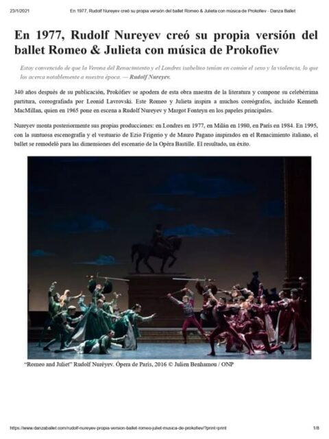 En 1977, Rudolf Nureyev creó su propia versión del ballet Romeo & Julieta