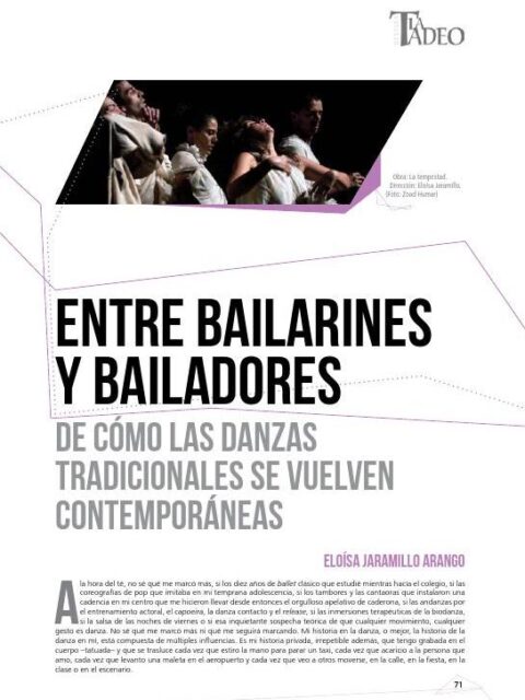 Entre bailarines y bailadores De cómo las danzas tradicionales se vuelven contemporéneas