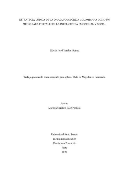 Estrategia Lúdica De La Danza Folclórica Colombiana Como Un Medio Para Fortalecer La Inteligencia Emocional Y Social