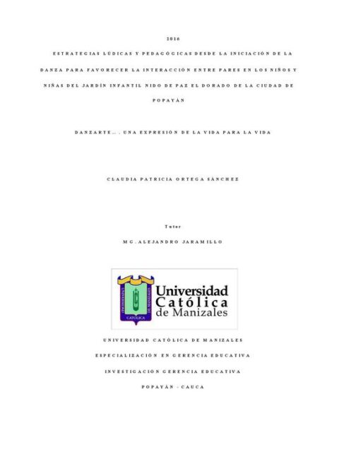 Estrategias lúdicas y pedagógicas desde la iniciación de la danza para fortalecer la interacción entre pares en los niños y niñas