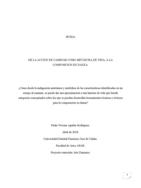 Huida, de la acción de caminar a la composición en danza