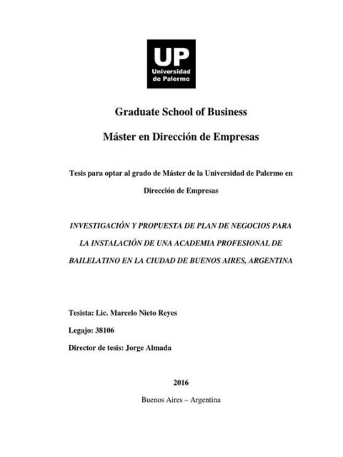 Investigación y propuesta de plan de negocios para la instalación de una academia profesional de baile latino