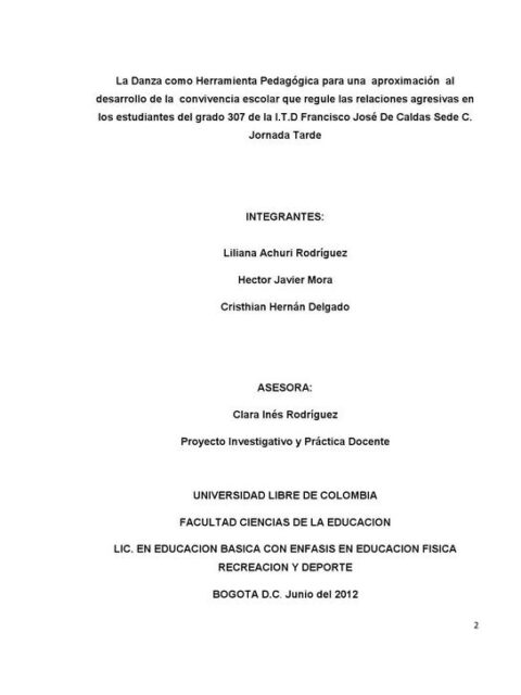 La danza como herramienta pedagógica para una aproximación al desarrollo de la convivencia escolar que regule las relaciones agresivas en los estudiantes del grado 307