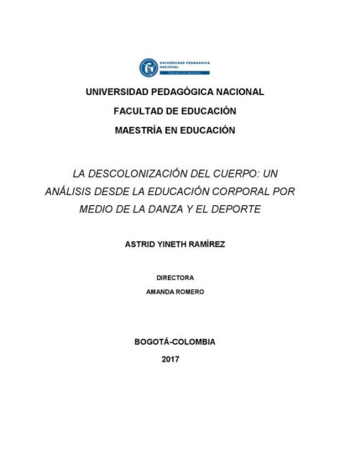 La descolonización del cuerpo: un análisis desde la educación corporal por medio de la danza y el deporte