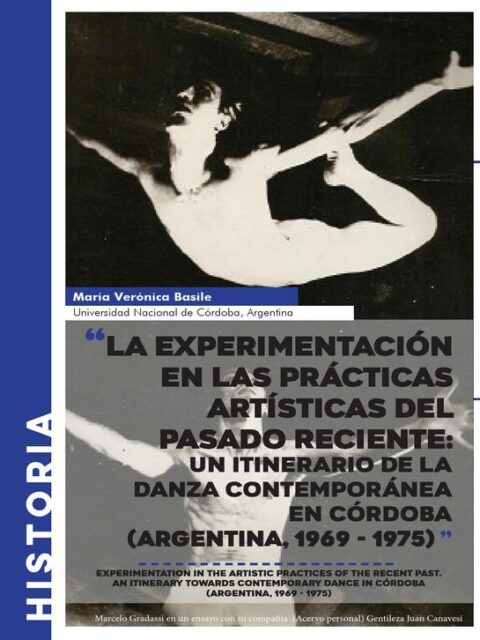La experimentación en las prácticas artísticas del pasado reciente