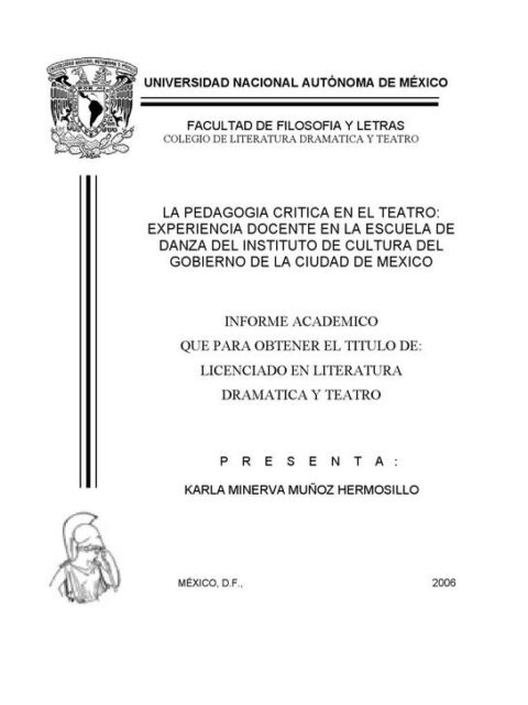 La pedagogia critica en el teatro experiencia docente en la escuela de danza del Instituto de Cultura del Gobierno de la Ciudad de Mexico