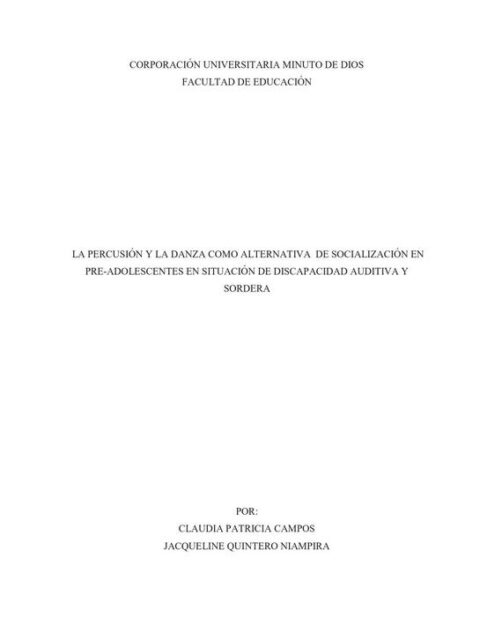 La percusión y la danza como alternativa de socialización en pre-adolescentes en situación de discapacidad auditiva y sordera