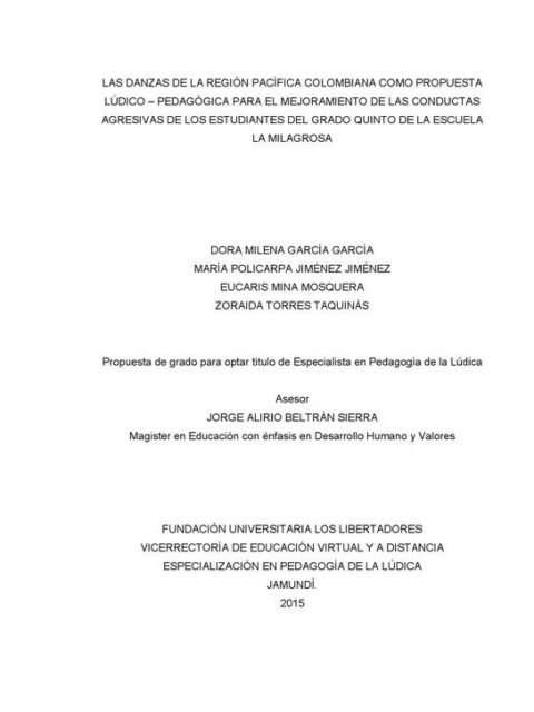 Las danzas de la región pacífica colombiana como propuesta lúdico – pedagógica para el mejoramiento de las conductas agresivas