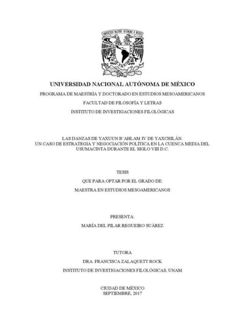 Las danzas de yaxuun bahlam IV de Yaxchilán: un caso de estrategia y negociación política en la cuenca media del usumacinta durante el siglo viii dc