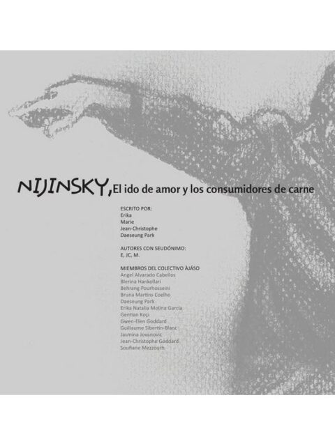 Nijinsky, El ido de amor y los consumidores de carne
