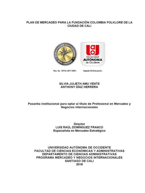 Plan de Mercadeo para la Fundación Colombia Folklore de la Ciudad de Cali