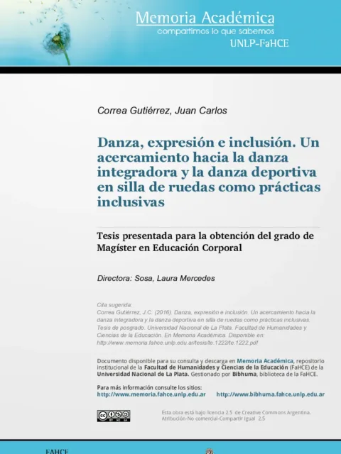 Danza, expresión e inclusión. Un acercamiento hacia la danza integradora y la danza deportiva en silla de ruedas como prácticas inclusivas