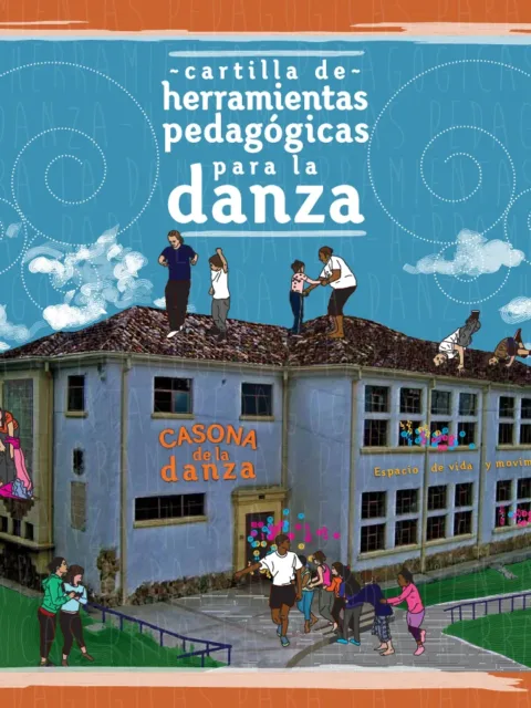 Cartilla de herramientas pedagógicas para la danza