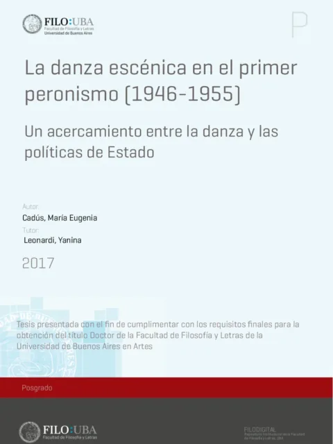 La danza escénica en el primer peronismo (1946-1955). Un acercamiento entre la danza y las políticas de Estado