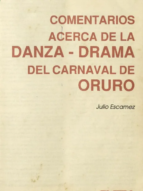 Comentarios acerca de la danza-drama del carnaval de Oruro