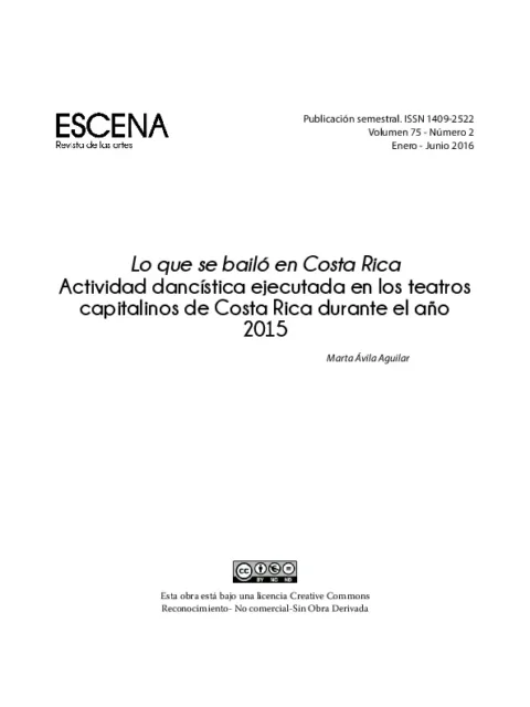 Lo que se bailó en Costa Rica. Actividad dancística ejecutada en los teatros capitalinos de Costa Rica durante el año 2015