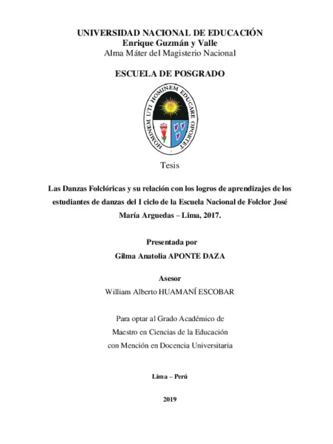Las Danzas Folclóricas y su relación con los logros de aprendizajes de los estudiantes de danzas del I ciclo de la Escuela Nacional de Folclor José María Arguedas – Lima, 2017