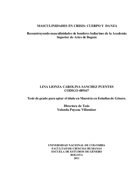 Maculinidades en crisis: cuerpo y danza. Reconstruyendo masculinidades de hombres bailarines de la Academia Superior de Artes de Bogotá