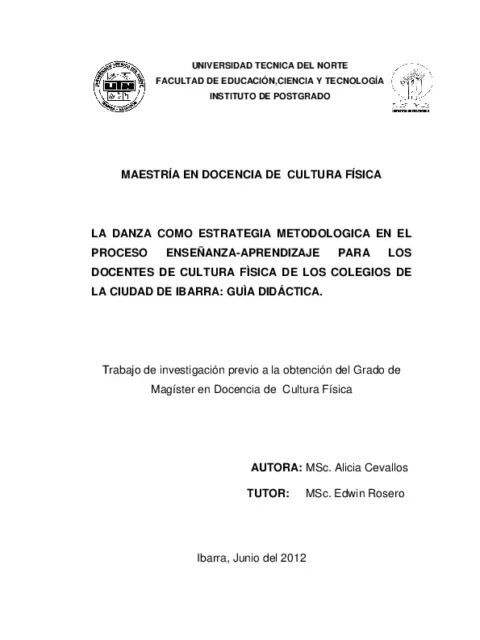 La danza como estrategia metodológica en el proceso de enseñanza-aprendizaje de los docentes de Cultura Física de los colegios de la ciudad de Ibarra: provincia de Imbabura