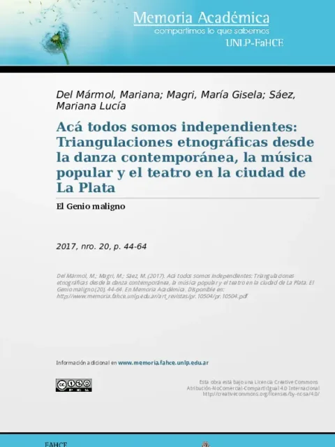 Acá todos somos independientes: Triangulaciones etnográficas desde la danza contemporánea, la música popular y el teatro en la ciudad de La Plata