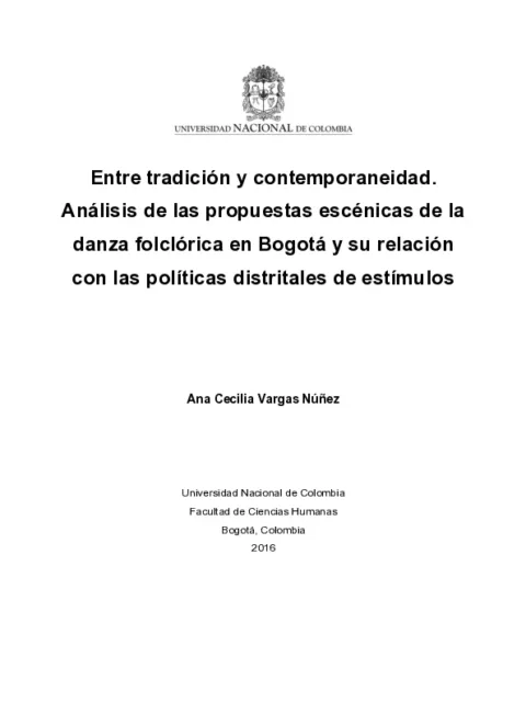 Entre tradición y contemporaneidad. Análisis de las propuestas escénicas de la danza folclórica en Bogotá y su relación con las políticas distritales de estímulos