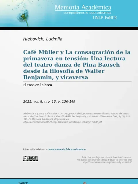 Café Müller y La consagración de la primavera en tensión: Una lectura del teatro danza de Pina Bausch desde la filosofía de Walter Benjamin, y viceversa