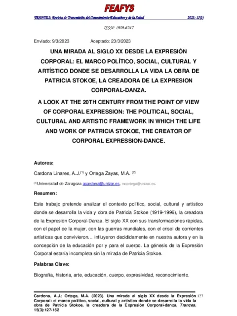 Una mirada al siglo xx desde la expresión corporal: el marco político, social, cultural y artístico donde se desarrolla la vida la obra de Patricia Stokoe, la creadora de la Expresión Corporal-danza