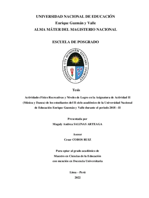 Actividades físico recreativas y niveles de logro en la asignatura de Actividad II (Música y Danza) de los estudiantes del II ciclo académico de la Universidad Nacional de Educación Enrique Guzmán y Valle durante el periodo 2018 – II
