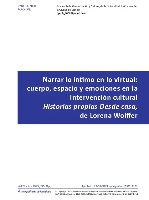 Narrar lo íntimo en lo virtual: cuerpo, espacio y emociones en la intervención cultural Historias propias Desde casa, de Lorena Wolffer
