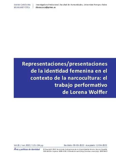 Representaciones/presentaciones de la identidad femenina en el contexto de la narcocultura: el trabajo performativo de Lorena Wolffer