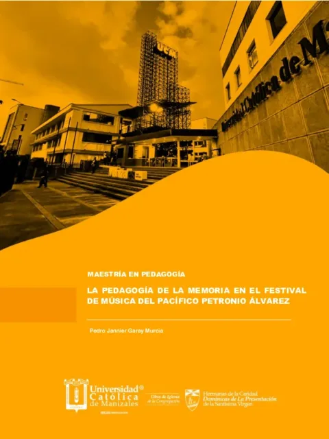 La pedagogía de la memoria en el festival de música del Pacífico Petronio Álvarez