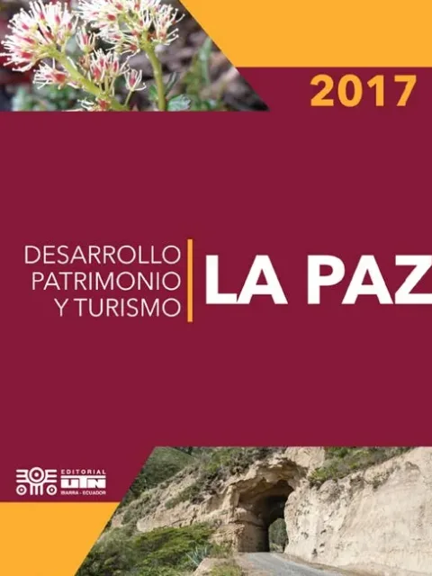 La Paz: Desarrollo, Patrimonio y Turismo