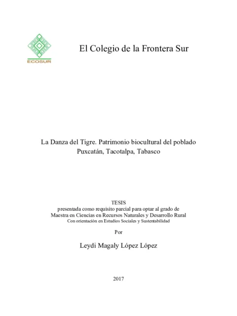 La danza del tigre. Patrimonio biocultural del poblado Puxcatán, Tacotalpa, Tabasco