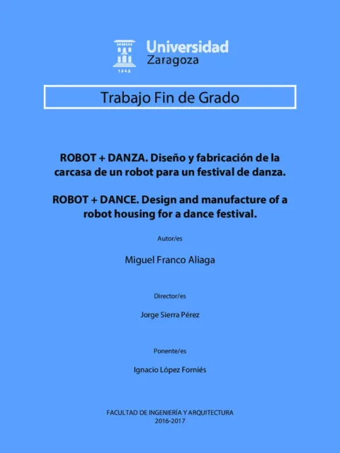 Robot + Danza. Diseño y fabricación de la carcasa de un robot para un festival de danza