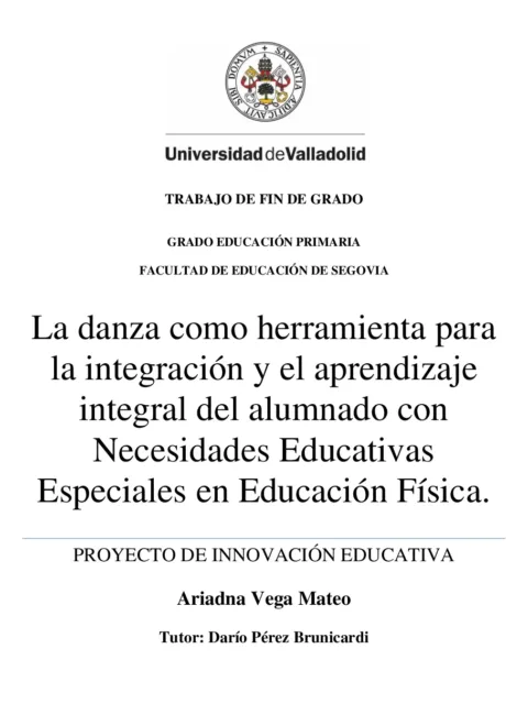 La danza como herramienta para la integración y el aprendizaje integral del alumnado con necesidades educativas especiales en educación física