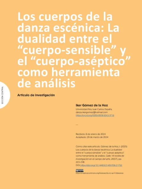 Los cuerpos de la danza escénica: La dualidad entre el “cuerpo-sensible” y el “cuerpo- aséptico” como herramienta de análisis