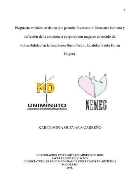 Propuesta artística en danza que permita favorecer el bienestar humano y reflexión de la conciencia corporal con mujeres en estado de vulnerabilidad