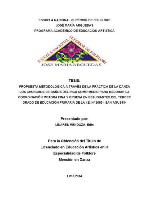 Propuesta metodológica a través de la práctica de la danza los chunchos de baños del inca