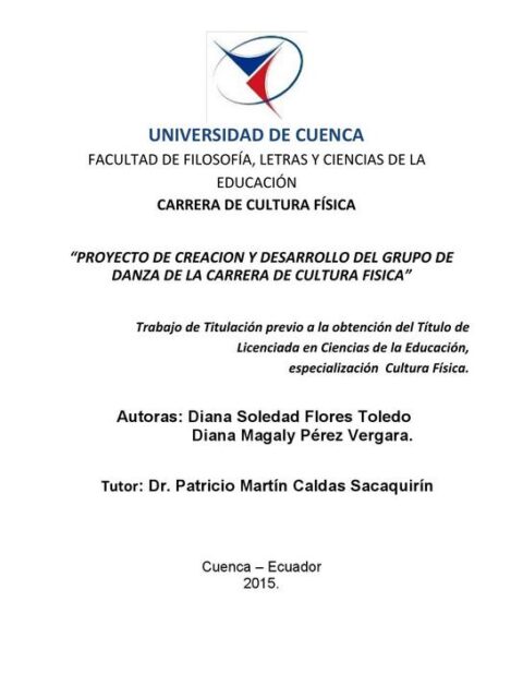 Proyecto de creación y desarrollo del grupo de danza de la carrera de cultura física