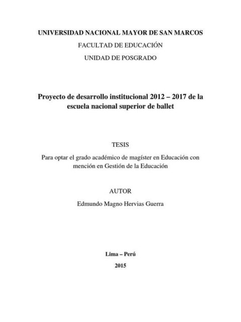 Proyecto de desarrollo institucional 2012 – 2017 de la escuela nacional superior de ballet